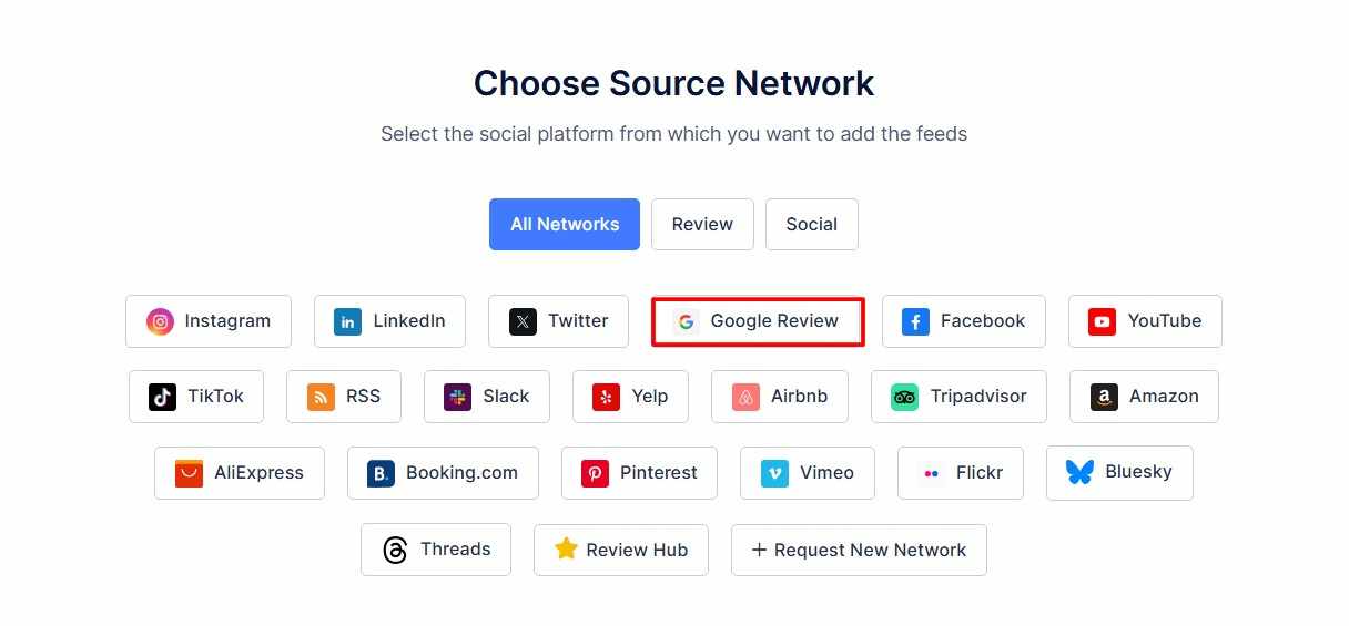 choose google reviews as your source network