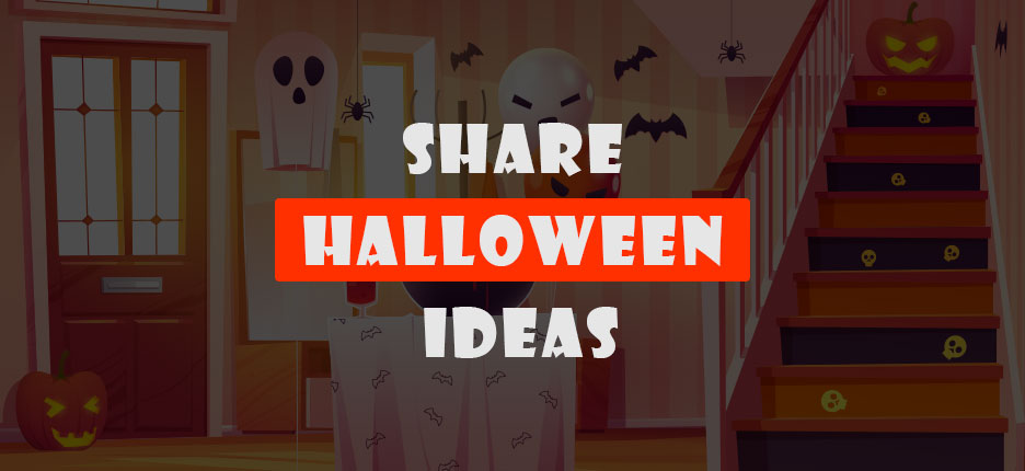 Share Halloween Ideas