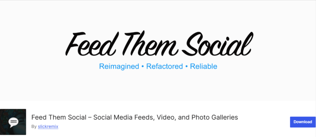 Feed Them Social – Social Media Feeds, Video, and Photo Galleries