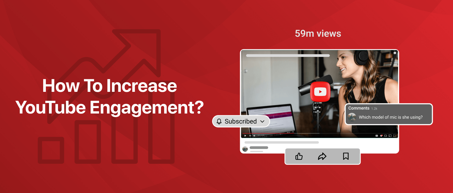 Increase YouTube Engagement: 10 Ways That Actually Work